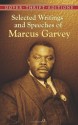 Selected Writings and Speeches of Marcus Garvey (Dover Thrift Editions) - Marcus Garvey, Bob Blaisdell