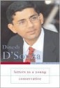 Letters to a Young Conservative - Dinesh D'Souza