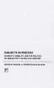 Subjects in Process: Diversity, Mobility, and the Politics of Subjectivity in the 21st Century - Michael A. Peters, Alicia Gaspar De Alba