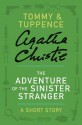 The Adventure of the Sinister Stranger (A Short Story) - Agatha Christie