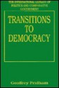 Transitions To Democracy: Comparative Perspectives From Southern Europe, Latin America And Eastern Europe - Geoffrey Pridham