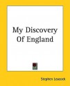 My Discovery of England - Stephen Leacock