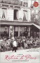 Return to Paris: A Memoir - Colette Rossant