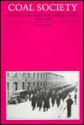 Coal Society: A History of the South Wales Mining Valleys, 1840-1980 - David Egan