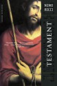 Testament: A Novel - Nino Ricci