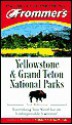 Frommer's Yellowstone & Grand Teton National Parks - Eric Peterson