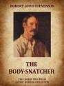 The Body-Snatcher (Annotated) - Robert Louis Stevenson