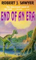 End Of An Era - Robert J. Sawyer