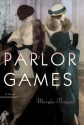 Parlor Games - Maryka Biaggio