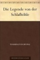 Die Legende von der Schlafhöhle (German Edition) - Washington Irving