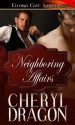 Neighboring Affairs - Cheryl Dragon