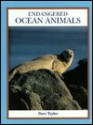 Endangered Ocean Animals - J. David Taylor, Bobbie Kalman