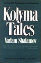 Kolyma Tales - Varlam Shalamov, John Glad