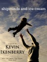 Shipminds and Ice Cream - Kevin Ikenberry