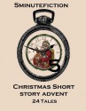 Christmas Short Story Advent - M.M. Wake, Tony Sussex, That Omega Kid, Andrew Haddon, John Ritchie, Pete Donald