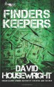 Finders Keepers by Housewright, David (2012) Paperback - David Housewright