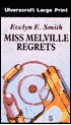 Miss Melville Regrets - Evelyn E. Smith