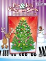 Fun & Jolly Christmas Songs, Bk 3 - Dan Coates