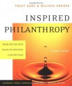 Inspired Philanthropy: Your Step-by-Step Guide to Creating a Giving Plan (Kim Klein's Fundraising Series) - Tracy Gary, Melissa Kohner, Kim Klein