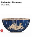 Italian Art Ceramics - Paola Franceschini, Valerio Terraroli