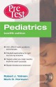 Pediatrics: PreTest Self-Assessment and Review - Robert Yetman, Mark Hormann