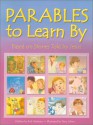 Parables To Learn By: Based On Stories Told By Jesus - Bob Hartman