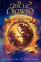 The Six Crowns: Fire over Swallowhaven - Allan Frewin Jones, Gary Chalk