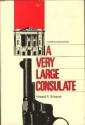 A Very Large Consulate - Howard R. Simpson