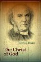 The Christ of God - Horatius Bonar