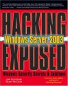 Windows Server 2003 (Hacking Exposed) - Joel Scambray, Stuart McClure