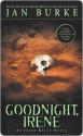 Goodnight, Irene (Irene Kelly, #1) - Jan Burke