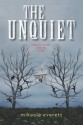 The Unquiet - Mikaela Everett