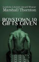 Boystown 10: Gifts Given - Marshall Thornton