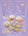 Fairy Cooking (Usborne Activities) - Rebecca Gilpin