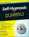 Self-Hypnosis for Dummies - Mike Bryant, Peter Mabbutt