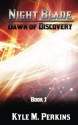 Dawn of Discovery (Night Blade Book 1) - Kyle Perkins