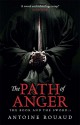 Path of Anger (The Book and the Sword) - Antoine Rouaud