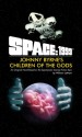 Space:1999 Johnny Byrne's Children of the Gods - William Latham, Johnny Byrne