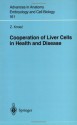 Cooperation Of Liver Cells In Health And Disease - Z. Kmiec