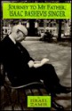 Journey to My Father, Isaac Bashevis Singer - Israel Zamir