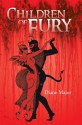 Children of Fury - Diane Major