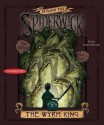 The Wyrm King (Audio) - Holly Black, Tony DiTerlizzi, Andrew McCarthy