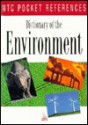 Dictionary of the Environment - NTC Publishing Group, National Textbook Company, NTC