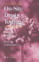 On-Site Drug Testing - Amanda Jenkins, Bruce Goldberger