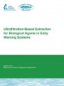 Ultrafiltration-Based Extraction for Biological Agents in Early Warning Systems - Kevin Oshima, Geof Smith