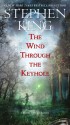 The Wind Through the Keyhole: A Dark Tower Novel - Stephen King