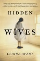 Hidden Wives - Claire Avery