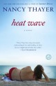 Heat Wave - Nancy Thayer