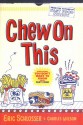 Chew on This: Everything You Don't Want to Know About Fast Food - Eric Schlosser, Charles Wilson