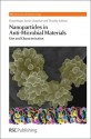 Nanoparticles in Anti-Microbial Materials: Use and Characterisation - James Chapman, Fiona Regan, Timothy Sullivan, Harry Kroto, Paul O'Brien